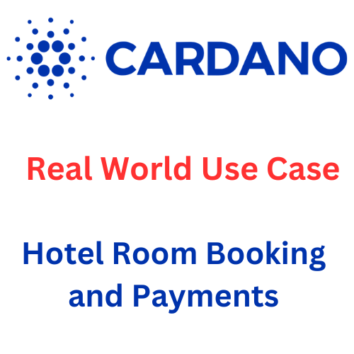 Hotel Room Booking and Payments on Cardano - A Real World Use Case