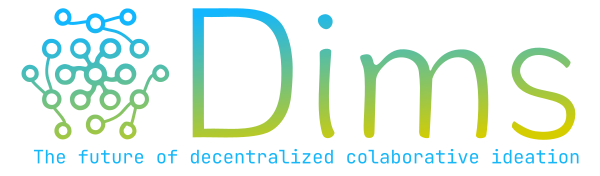 Dims : the future of decentralized collaborative ideation