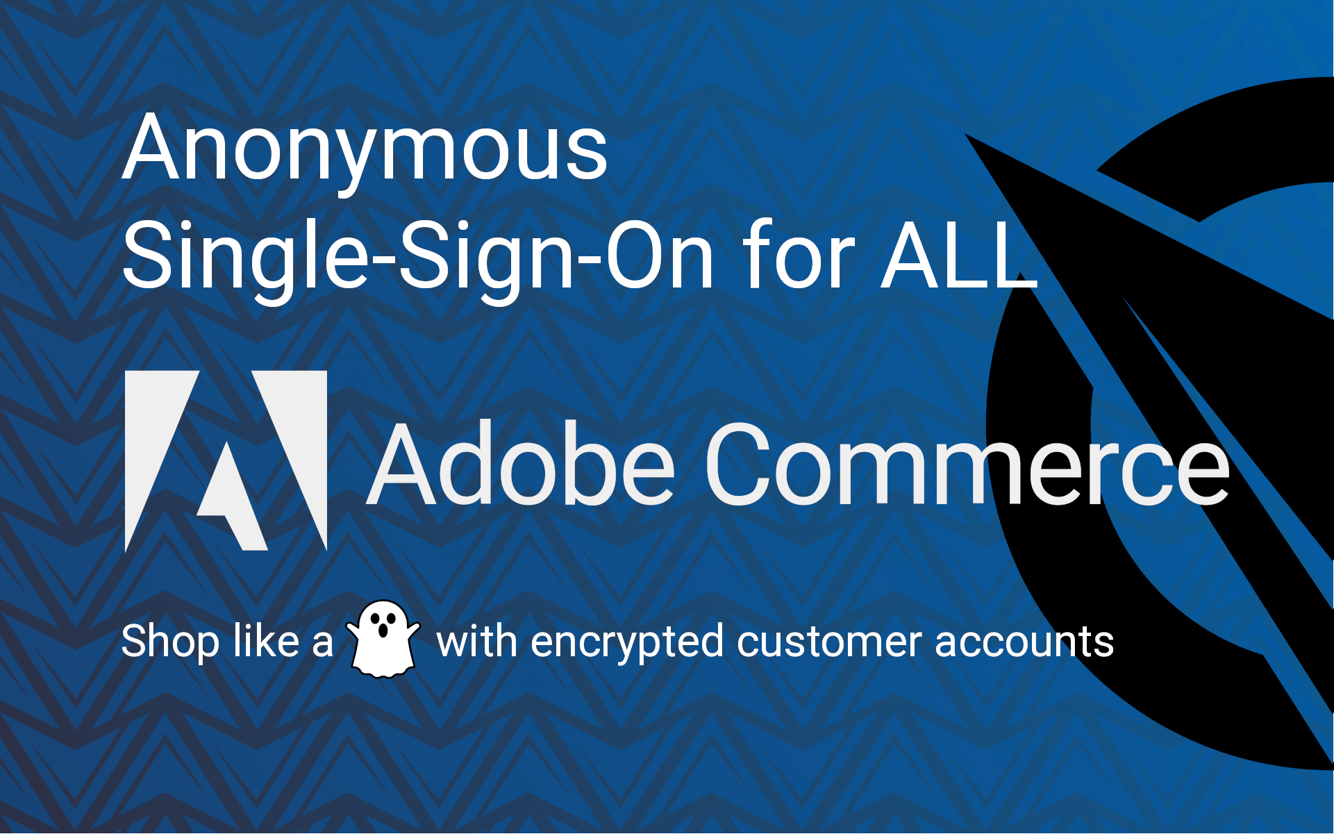 Anonymous Single-Sign-On for Adobe Commerce Magento